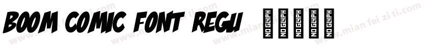 Boom Comic Font Regu字体转换
